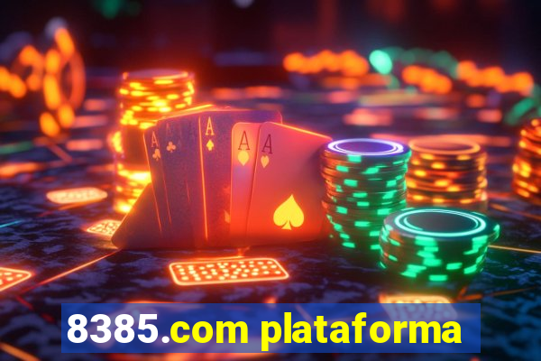 8385.com plataforma